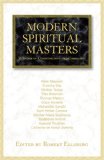 Modern Spiritual Masters Writings on Contemplation and Compassion
