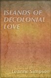 Islands of Decolonial Love  9781894037884 Front Cover