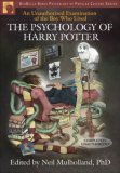 Psychology of Harry Potter An Unauthorized Examination of the Boy Who Lived cover art