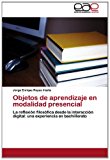 Objetos de Aprendizaje en Modalidad Presencial 2012 9783659041884 Front Cover