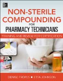 Non-Sterile for Pharm Techs-Text and Certification Review  9780071829885 Front Cover