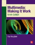 Multimedia Making It Work: 