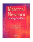 Maternal Newborn Nursing Care Plans  9780323014885 Front Cover