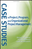 Case Studies in Project, Program, and Organizational Project Management  cover art