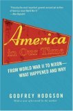 America in Our Time From World War II to Nixon--What Happened and Why