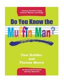 Do You Know the Muffin Man? Literacy Activities Using Favorite Rhymes and Songs cover art