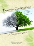 Trauma Competency A Clinician's Guide cover art