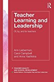 Teacher Learning and Leadership Of, by, and for Teachers  9781138941885 Front Cover
