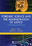 Forensic Science and the Administration of Justice Critical Issues and Directions cover art