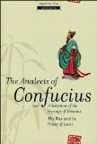 Analects of Confucius : With a Selection of the Sayings of Mencius, the Way Its Power of Laozi 2008 9781572152885 Front Cover