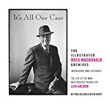 It's All One Case The Illustrated Ross Macdonald Archives  9781606998885 Front Cover
