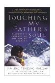 Touching My Father's Soul A Sherpa's Journey to the Top of Everest cover art