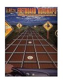 Fretboard Roadmaps The Essential Guitar Patterns That All the Pros Know and Use cover art