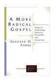 More Radical Gospel Essays on Eschatology, Authority, Atonement, and Ecumenism cover art