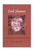 Dark Shamans Kanaimï¿½ and the Poetics of Violent Death cover art