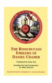 Rosicrucian Emblems of Daniel The True Society of Jesus and the Rosy Cross 1991 9780933999886 Front Cover
