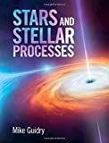 Stars and Stellar Processes  9781107197886 Front Cover