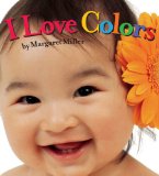 I Love Colors 2009 9781416978886 Front Cover