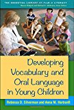 Developing Vocabulary and Oral Language in Young Children  9781462517886 Front Cover