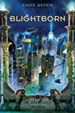 Blightborn  9781477847886 Front Cover