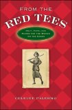 From the Red Tees Help, Hope, and Humor for the Women on the Green 2007 9781581825886 Front Cover