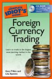 Complete Idiot's Guide to Foreign Currency Trading 2007 9781592575886 Front Cover