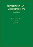 Admiralty and Maritime Law 6th 9781634596886 Front Cover