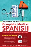 McGraw-Hill Education Complete Medical Spanish, Third Edition Practical Medical Spanish for Quick and Confident Communication cover art