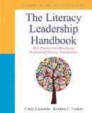 Literacy Leadership Handbook Best Practices for Developing Professional Literacy Communities