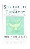 Spirituality and Theology Christian Living and the Doctrine of God 1998 9780232521887 Front Cover