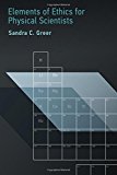 Elements of Ethics for Physical Scientists  9780262036887 Front Cover