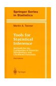 Tools for Statistical Inference Methods for the Exploration of Posterior Distributions and Likelihood Functions 3rd 1996 9780387946887 Front Cover