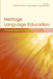 Heritage Language Education A New Field Emerging cover art