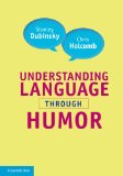 Understanding Language Through Humor  cover art