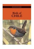 Birds of Chile (Helm Field Guides)  9780713646887 Front Cover