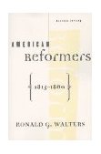 American Reformers, 1815-1860 