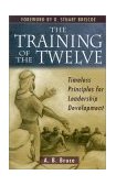 Training of the Twelve Timeless Principles for Leadership Development cover art