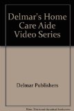 Delmar's Home Care Aide Video Series 2nd 1997 Revised  9780827385887 Front Cover