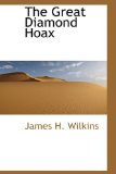 Great Diamond Hoax 2009 9781110437887 Front Cover