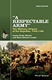 Respectable Army The Military Origins of the Republic, 1763-1789 cover art