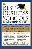 Best Business Schools's Admissions Secrets A Former Harvard Business School Admissions Board Member Reveals the Insider Keys to Getting In cover art
