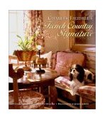 Charles Faudree's French Country Signature  9781586852887 Front Cover