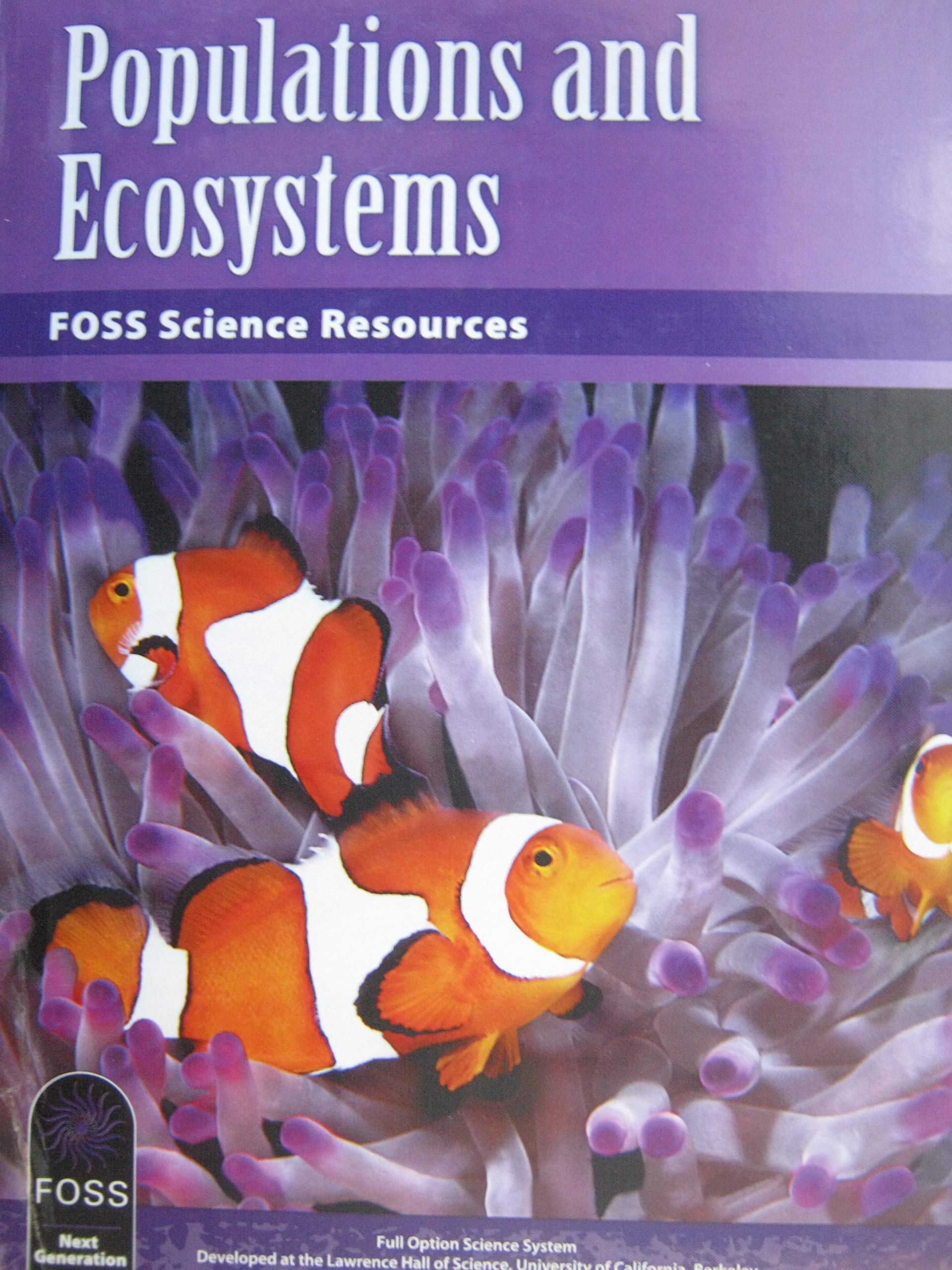 Populations and Ecosystems [FOSS Next Generation] 1st 9781625717887 Front Cover