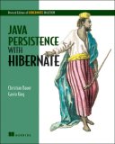 Java Persistence with Hibernate Revised Edition of Hibernate in Action 2nd 2006 9781932394887 Front Cover