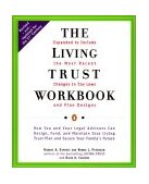Living Trust Workbook How You and Your Legal Advisors Can Design, Fund, and Maintain Your Living Trust Plan and Secure Your Family's Future 2nd 2001 Revised  9780140173888 Front Cover