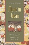 Music in Japan Experiencing Music, Expressing Culture cover art