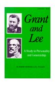 Grant and Lee A Study in Personality and Generalship cover art