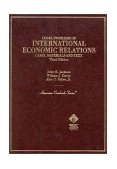 Cases on Legal Problems of International Economic Relations 3rd 9780314046888 Front Cover