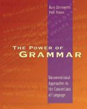 Power of Grammar Unconventional Approaches to the Conventions of Language
