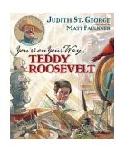 You're on Your Way, Teddy Roosevelt 2004 9780399238888 Front Cover
